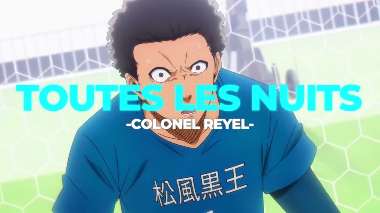 🌙Toutes les nuits - Colonel Reyel (Slowed+Reverb)