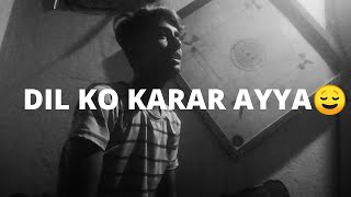 Download Lagu DIL KO KARAR AYYA😌 MP3