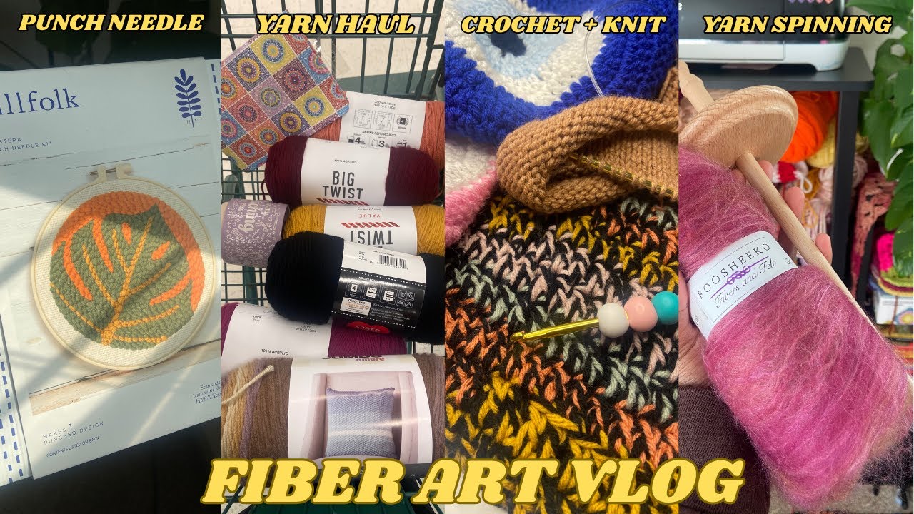 FIBER ART VLOG : (Crocheting , Knitting, Punch Needle, Yarn Spinning)+ last Joann’s haul #fiberarts