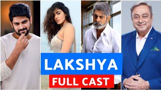 Lakshya Cast Name | Lakshya Starcast | Lakshya cast | Lakshya cast and crew | Lakshya full cast