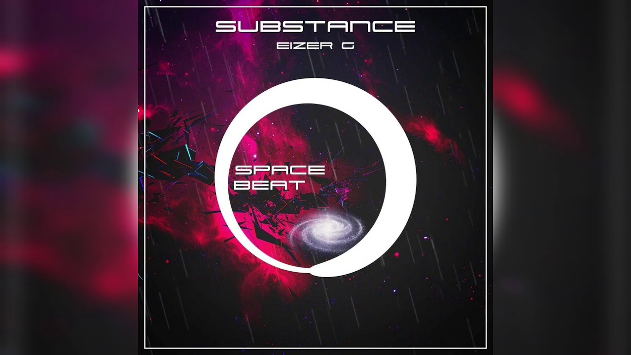 Substance - EiZer G ( Original Mix )