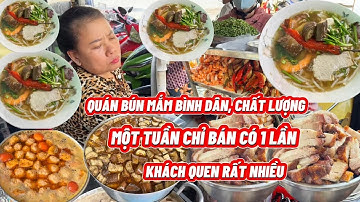 QUÁN BÚN MẮM BÌNH DÂN, CHẤT LƯỢNG, GIỜ TRƯA KHÔNG CÓ CHỖ ĐỂ NGỒI