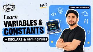 Variables & Constants in Pseudocode: Naming Rules, DECLARE | O Level & IGCSE CS (2210/0478) | Ep 3