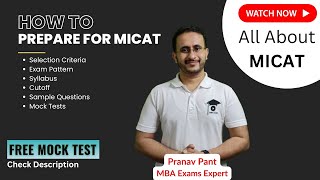 How to Ace MICAT? | Section wise Strategy | Tips to get into MICA | 2 month study plan