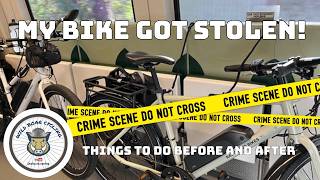What to do if your bike is stolen.  Three essential tasks to protect your valuable gear.