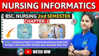 Nursing Informatics  (Introduction of Computer/ Patient Care )  BSc Nursing  Semester-2nd...