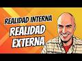 Realidad Interior y Realidad Exterior