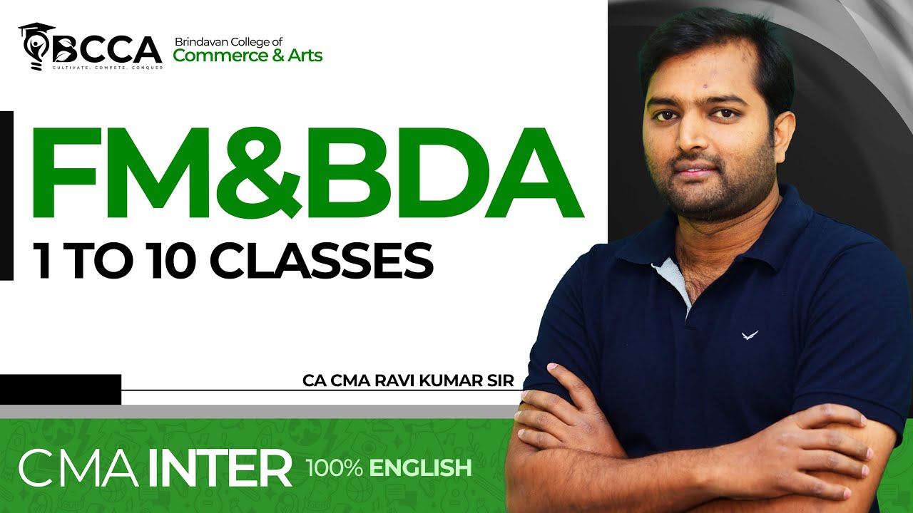 CMA INTER | FM & BDA | 1 TO 10 CLASSES | 100% ENGLISH | BY CA CMA RAVI KUMAR SIR | DEC 25 JUNE 26