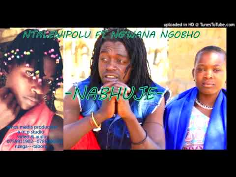 NTALEWIPOLU Ft NG WANA NGOBHO NABHUJE Upds By Director Amos Mpalazi 0786096413 