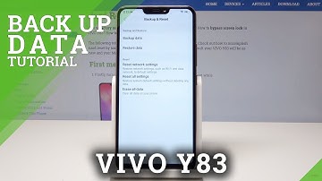 VIVO Y83 Back Up Data / Enable Google Backup / Add Backup Account