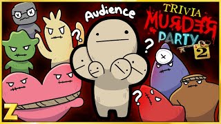 The Audience Sucks... | Trivia Murder Party 2