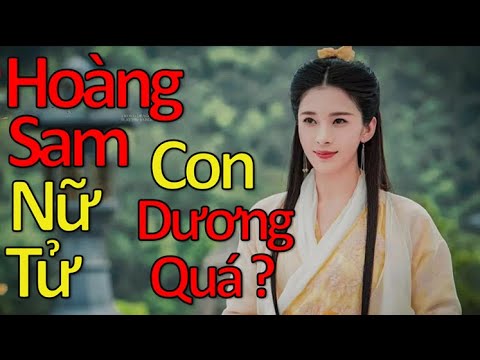 Video Hoàng Sam Nữ Tử là ai? Liệu có phải là con của Dương... - youtube