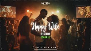 Happy Wife Riddim Mix Pt. 2 2026 | Alaine, Gyptian, Busy Signal, Brian &amp; Tony Gold | Reggae 2026