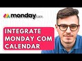 How To Integrate Monday com Calendar [2026 Guide]