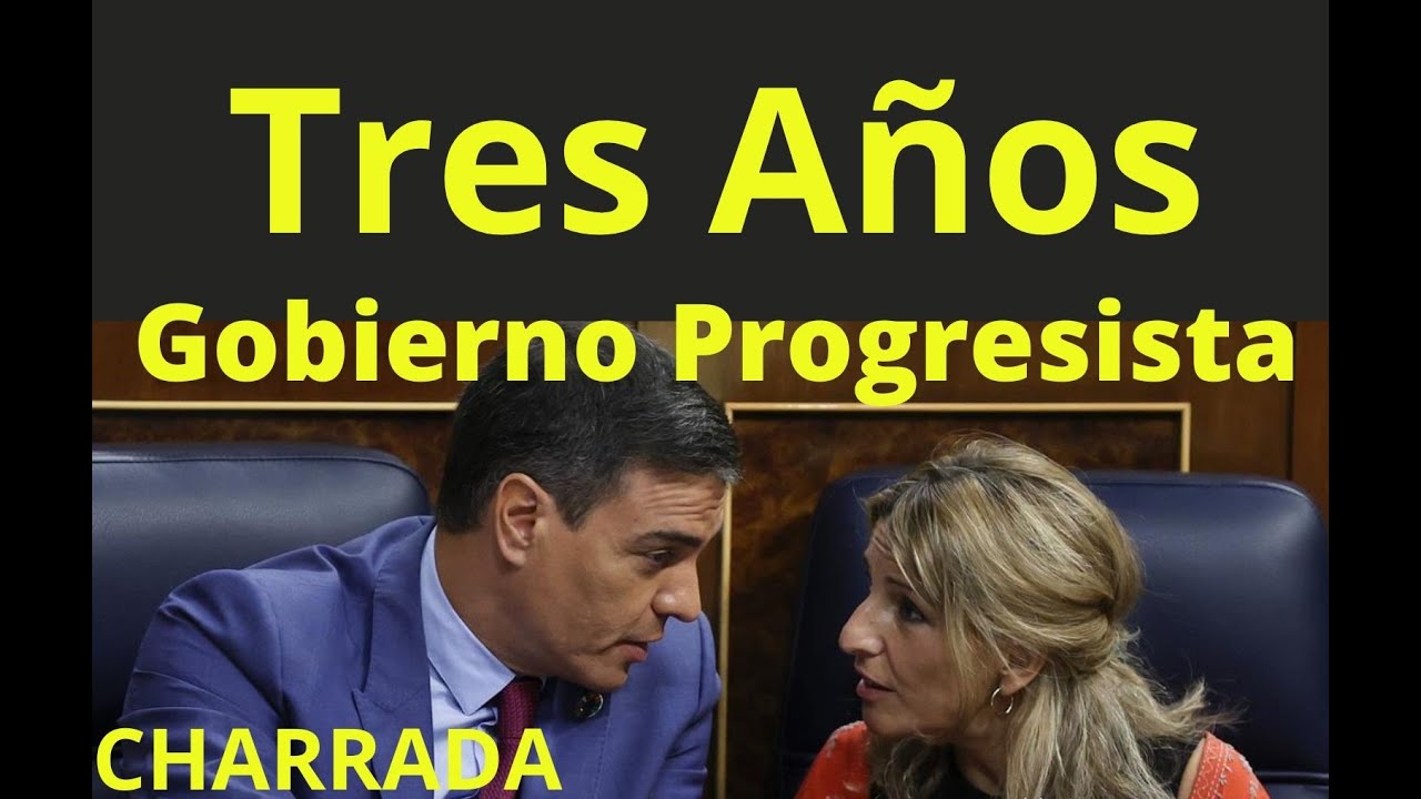 Tres años Gobierno Progresista en España - YouTube