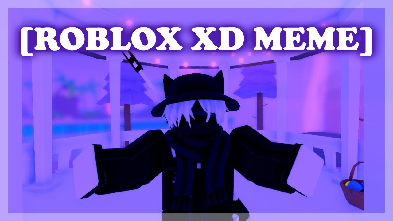 [ROBLOX XD MEME] by DioN - YouTube