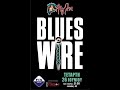 Blues wire  the very thing that makes you rich makes me poorry cooder cover