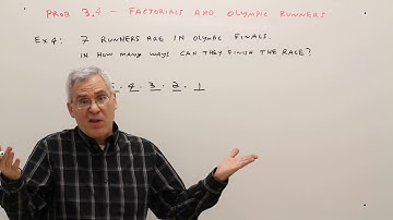 Prob 3.4--Factorials and Olympic Runners