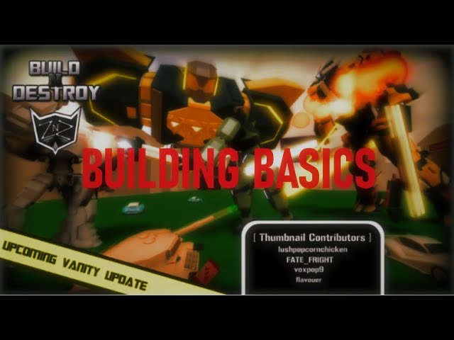 Build And Destroy Basics How To Build Rebuild Your Mech For Mechs Youtube - roblox build and destroy mech tutorial