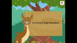 Forming 4-Digit Numbers | Mathematics Grade 3 | Periwinkle