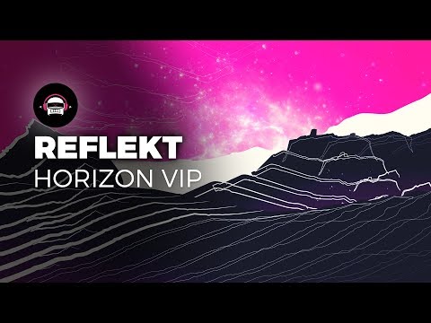 Reflekt - Horizon VIP
