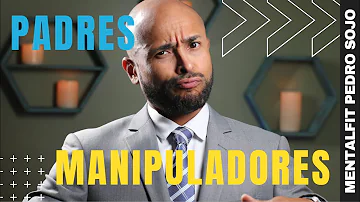 ¿Qué es un padre manipulador?