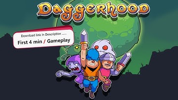 Daggerhood : android / iPhone / iPad / Playstation / Xbox - First 4 min Gameplay