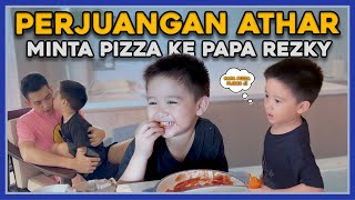 WEEKEND WITH ATHAR : NGERAYU PAPA DEMI PIZZA