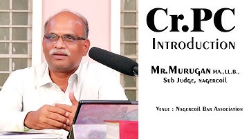 #crpc #crpclectures | Cr.PC Introduction Class by Mr.Murugan, Sub Judge at Nagercoil