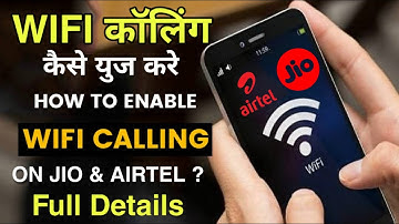 How to Use Jio Wifi Calling | Jio & Airtel VoWifi Calling | Unlimited Free Voice Calls & Video Calls