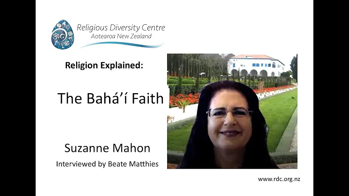 The Bah Faith - explained by Suzanne Mahon
