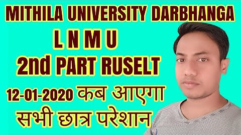 LNMU Part 2 Result 2020-21. Mithila University BA Bsc Bcom Part 2 Result kab jari Kiya jaayega