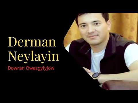 Dowran Owezgylyjow - Derman Neylayin | Turkmen Halk Aydymlary | Folk Songs | Janly Sesim