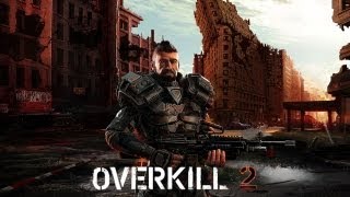 Overkill 2 - Universal - HD Gameplay Trailer screenshot 2