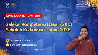 24 September 2026 | SESI 2 | Live Score SKD Sekolah Kedinasan IPDN Tahun 2026