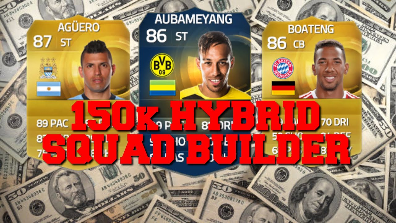 150k Squad Builder! - FIFA 15 Ultimate Team