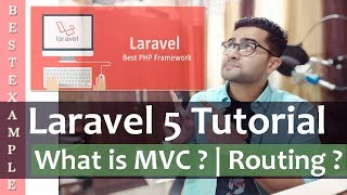 Laravel 5 Tutorial for Beginners (What is MVC) | Routing ? | Part-3 