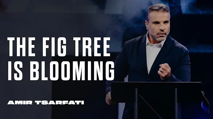 Amir Tsarfati: The Fig Tree is Blooming
