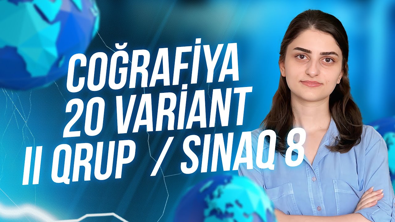 Coğrafiya / DİM 20 variant (II qrup ) Sınaq 8