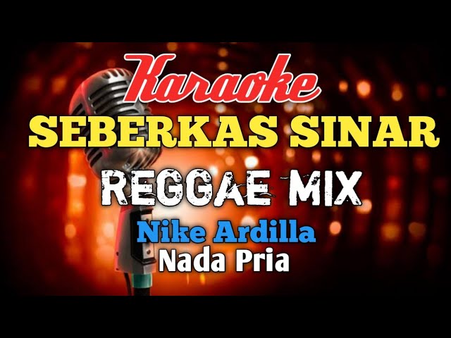 Seberkas sinar Reggaemix Karaoke nada Pria class=
