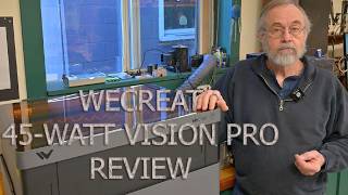 WECREAT 45WATT VISION PRO LASER REVIEW