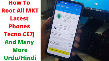 How To Root All MKT Latest Phones Tecno CE7j/KC3/KC6/KC8 And Many More Urdu/Hindi | Tecno How Root