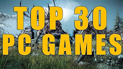 The Top 30 Upcoming PC Games 2015/2016 The Most Anticipated PC Games