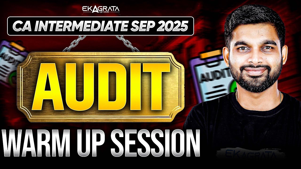 CA Inter Audit warm up session sep 25 By - CA Aakash Pednekar | CA ...