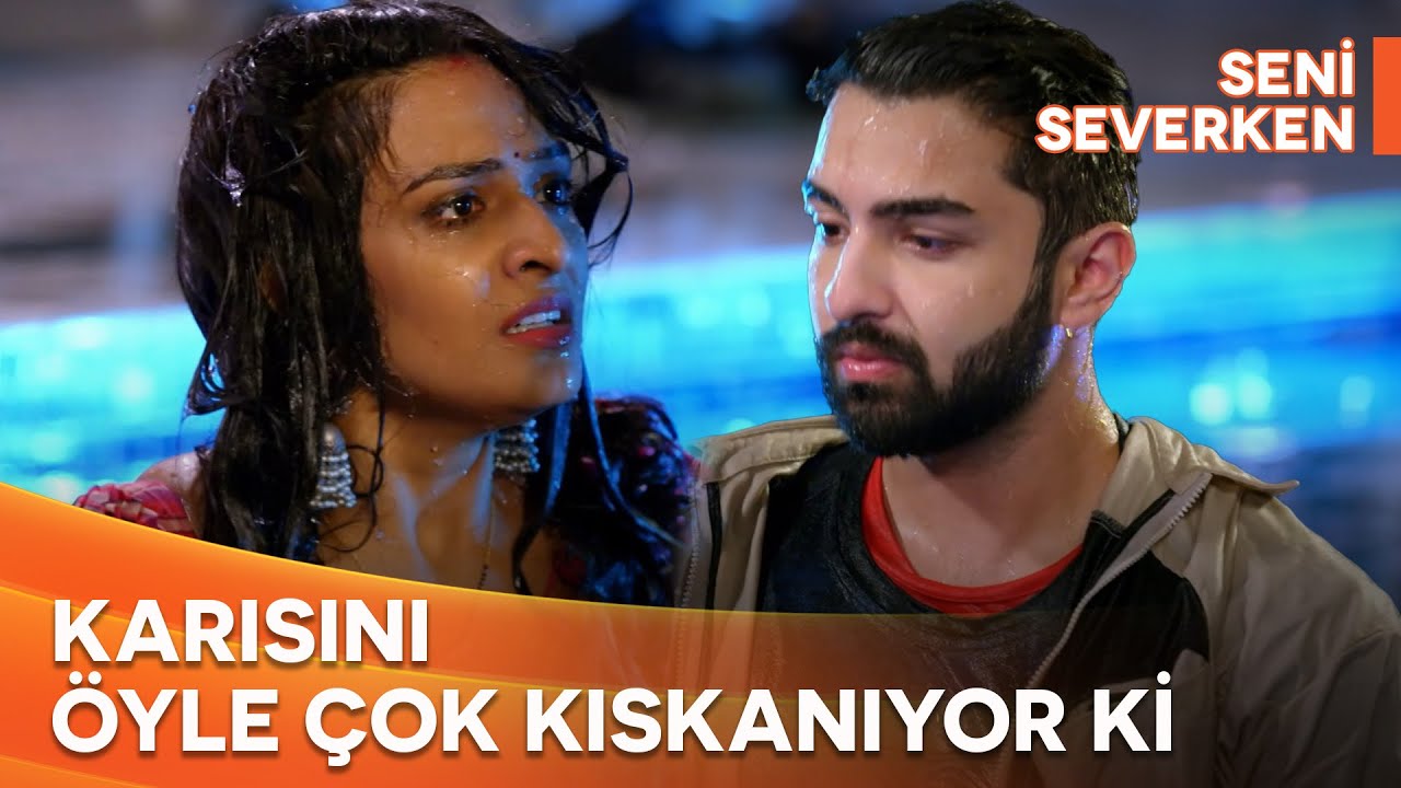 İnatçı Keçilerin Ateşi Havuzda Söndü - Seni Severken Hint Dizisi