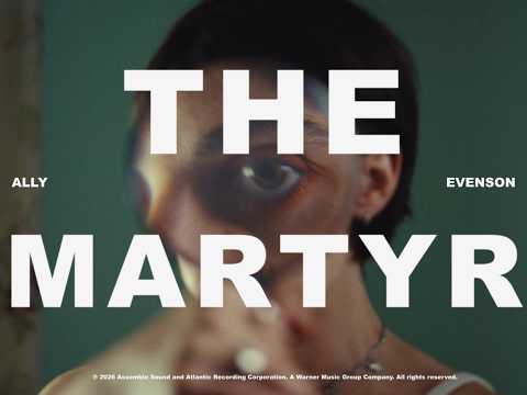 Ally Evenson "The Martyr" (Official Visualizer)
