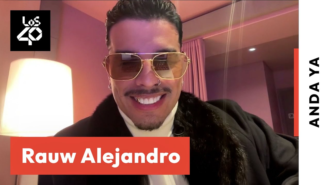 RAUW ALEJANDRO nos habla de 'Cosa Nuestra 2' + gira por España + canción con Bad Bunny | LOS40