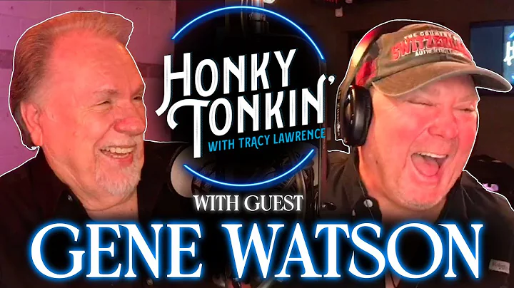 Honky Tonkin' With Tracy Lawrence (feat. Gene Wats...