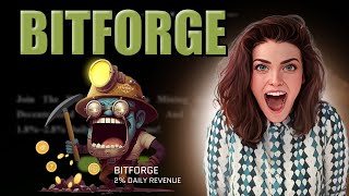 BITFORGE Review - Earn 2.8% DAILY From BTC Mining / Proven Project*