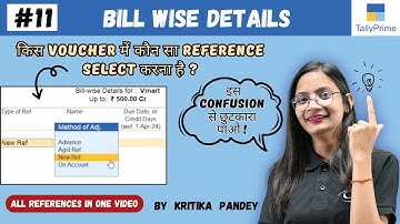 #11 Tally Prime: Bill Wise Details in Tally Prime | Maintain Bill by Bill Details